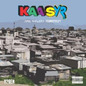 YoungstaCPT – Kaasy? Ft. April Showers