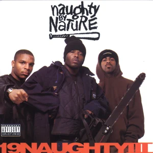 ALBUM: Naughty By Nature – 19 Naughty III