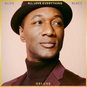 ALBUM: Aloe Blacc – All Love Everything (Deluxe)