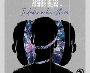 Atmos Blaq – Indodana Ka Sfiso (Original mix)