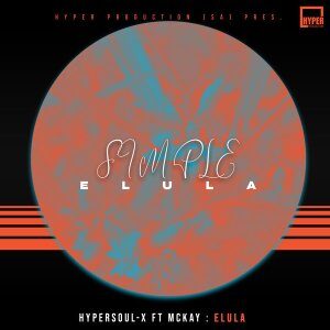 HyperSOUL-X – Elula Ft. McKay (Radio Edit)
