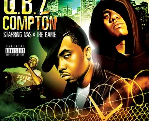 ALBUM: Nas & The Game – Q.B. 2 Compton