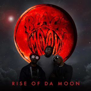 ALBUM: Black Moon – Rise of Da Moon