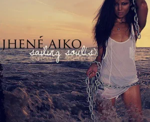 ALBUM: Jhené Aiko – Sailing Soul(s)