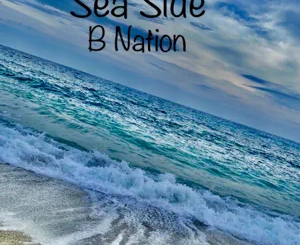 B Nation – Sea Side