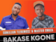 Somalian Tleremosz – Bakase Kgone Ft. Master Chuza (Original Mix)