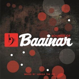 ALBUM: VA – Sounds Of Baainar Vol. 1