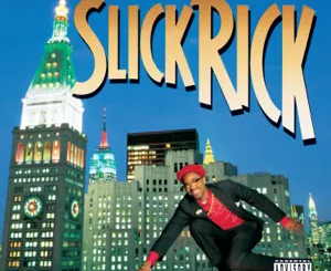 The Great Adventures of Slick Rick Slick Rick