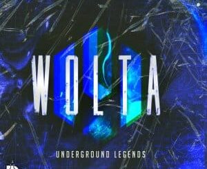 Wolta – Underground Legends (Original Mix)