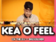 CK The DJ – Kea O Feel Ft. Big Soldier