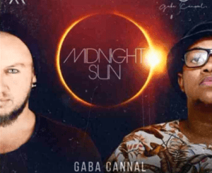 Gaba Cannal – Midnight Sun Ft. Ard Matthews