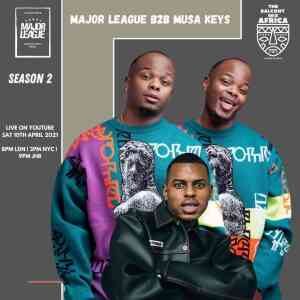 Musa Keys & Major League DJz – Amapiano Live Balcony Mix