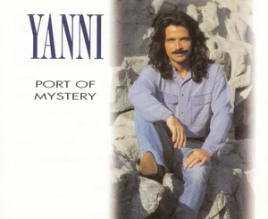ALBUM: Yanni – Port of Mystery