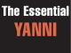 ALBUM: Yanni – The Essential Yanni