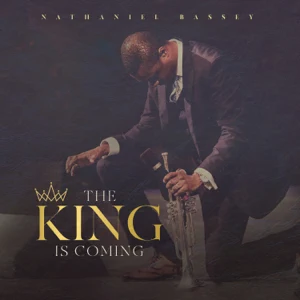 ALBUM: Nathaniel Bassey – The King Is Coming