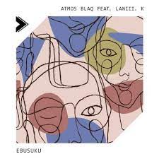 Atmos Blaq – Ebusuku (Original Mix) Ft. Laniii. K