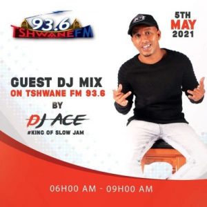 DJ Ace – Tshwane FM (Guest Mix