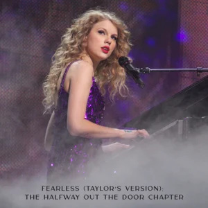 Fearless (Taylor's Version): The Halfway Out The Door Chapter - EP Taylor Swift