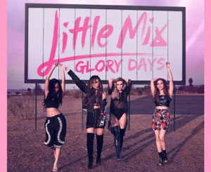 ALBUM: Little Mix – Glory Days (Expanded Edition)