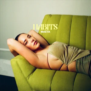 ALBUM: Maeta – Habits