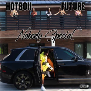 Hotboii and Future – Nobody Special