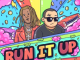 Chief $upreme – Run It Up (feat. Young Thug)