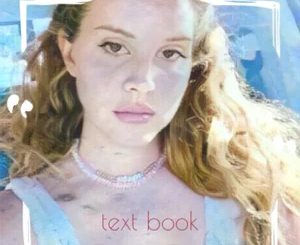 Lana Del Rey – Text Book