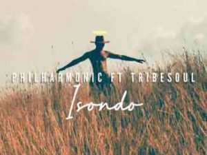 TribeSoul – Isondo Ft. Philharmonic