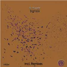 V-Vyper – Signals (Remixes)