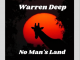 Warren Deep – No Man’s Land (Original Mix)