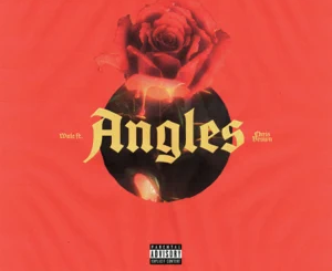 Wale – Angles (feat. Chris Brown)