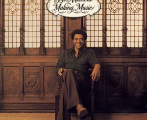 ALBUM: Bill Withers – Making Music