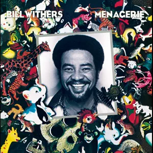 ALBUM: Bill Withers – Menagerie