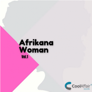 Cool Affair – Afrikana Woman Vol. 1