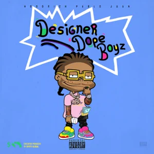 ALBUM: HoodRich Pablo Juan – Designer Dope Boyz
