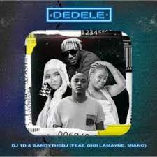 DJ 1D – Dedele Ft. Miano, Sandy The DJ & Gigi LaMayne