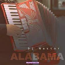 DJ Nastor – Alabama