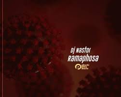 Dj Nastor – Ramaphosa Ft Tsholo