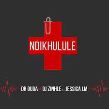 Dr Duda – Ndikhulule ft. Jessica LM & DJ Zinhle