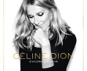 ALBUM: Céline Dion – Encore un soir