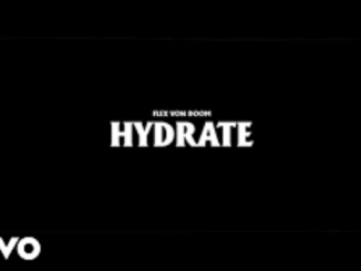 Flex Von Doom – Hydrate