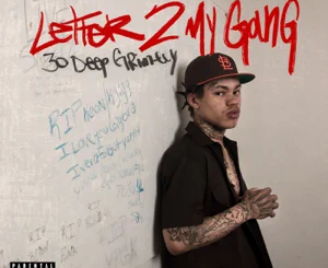 ALBUM: 30 Deep Grimeyy – Letter 2 My Gang