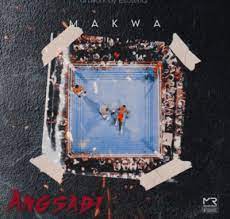 Makwa – Ang’sabi