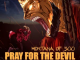 ALBUM: Montana of 300 – Pray for the Devil