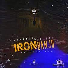 Pa Ama – Iron Banjo (Revange Mix) Ft. Nomzamo