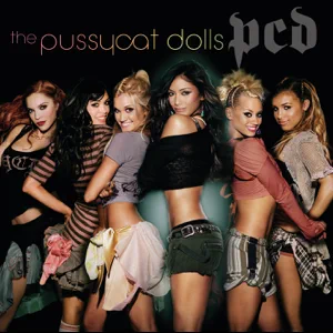 ALBUM: The Pussycat Dolls – PCD (Bonus Track Version)