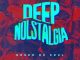 EP: Rosko De Soul – Deep Nolstalgia