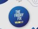 Ryan the DJ – Friday Fix Vol. 27
