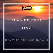 Thab De Soul – Beyond The Mountain Ft. Aimo