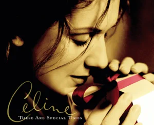 ALBUM: Céline Dion – These are Special Times